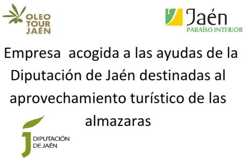 Empresa acogida a las ayudas de la Diputación de Jaén destinadas al aprovechamiento turístico de las almazaras